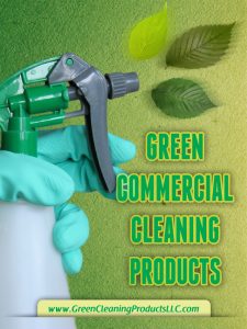 Green Commercial Cleaning Products