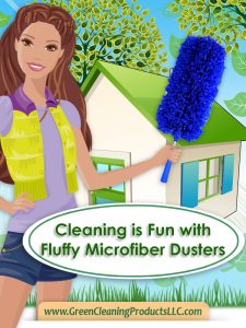 Cleaning is Fun w Fluffy Microfiber Dusters by Cleans Green