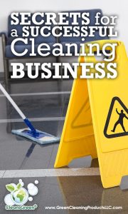 Secrets for a Successful Cleaning Business 2