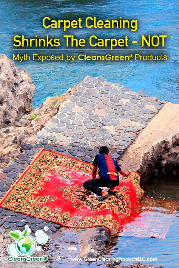Carpet Cleaning Shrinks the Carpet – NOT... Myth Exposed by Green Cleaning Products | Cleaning is necessary.  Green cleaning is even more critical as we seek to enhance our environment, as well as our health.  To achieve a safe, green clean, however, is oftentimes difficult due to all of the cleaning myths out there.